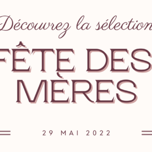 Fête des mères sélection fromage